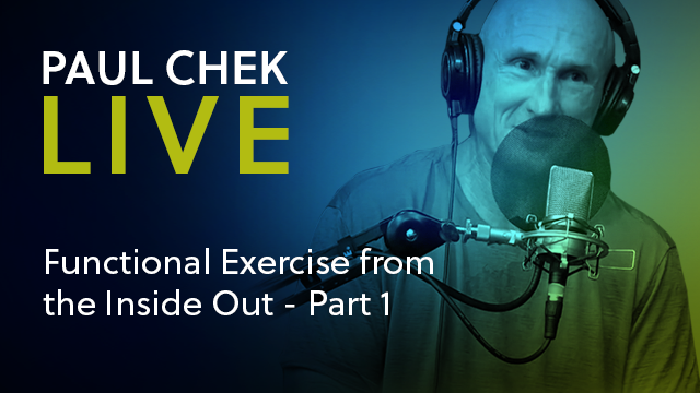 Functional Exercise From the Inside Out Part 1