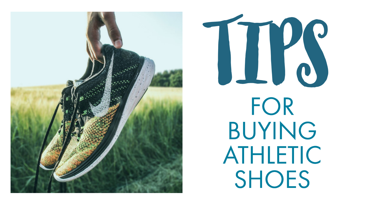 Tips for Buying Athletic Shoes
