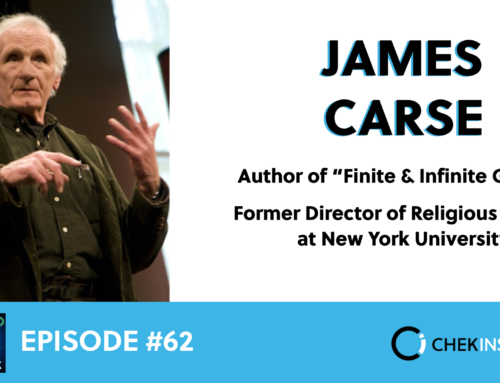 EP 62 – James Carse: GOD, Games and Myth