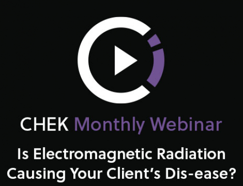 Is Electromagnetic Radiation Causing Your Client’s Dis-ease?